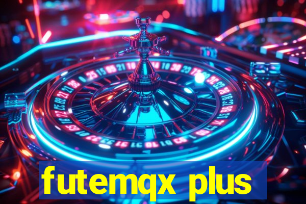 futemqx plus