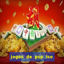 jogos de psp iso pt br