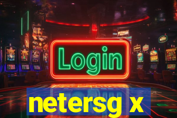 netersg x