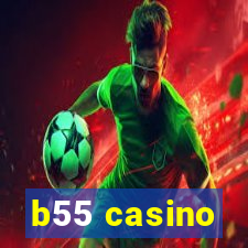 b55 casino