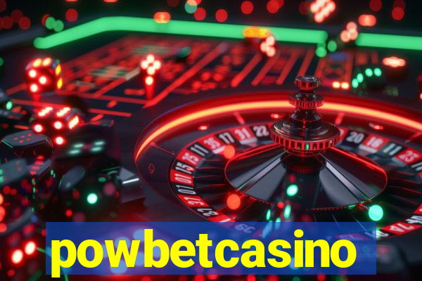 powbetcasino