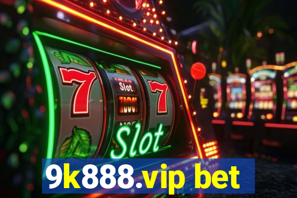 9k888.vip bet