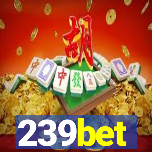 239bet