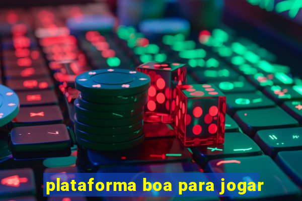 plataforma boa para jogar