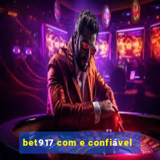 bet917 com e confiável