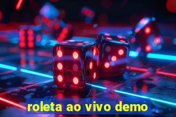 roleta ao vivo demo