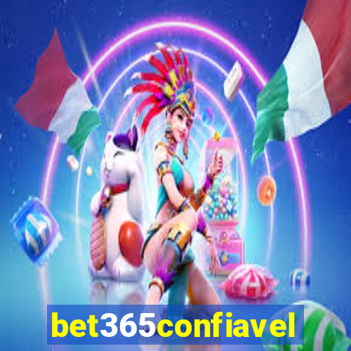 bet365confiavel