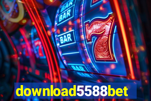 download5588bet