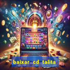 baixar cd talita santos vida vazia