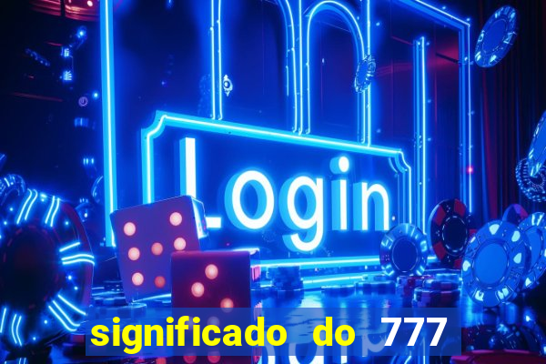 significado do 777 no crime
