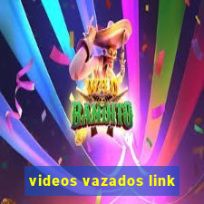 videos vazados link