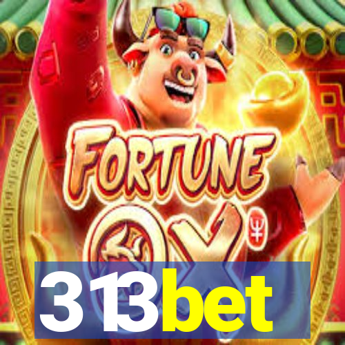313bet