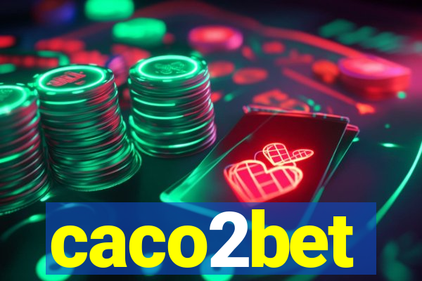 caco2bet