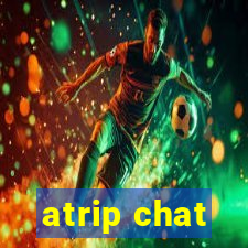 atrip chat