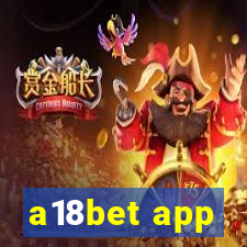 a18bet app