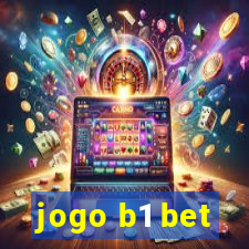 jogo b1 bet
