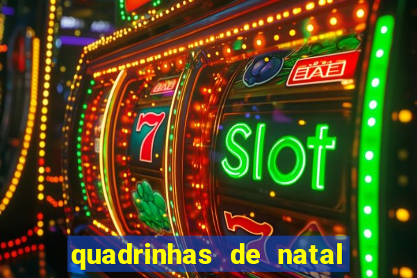 quadrinhas de natal para educação infantil