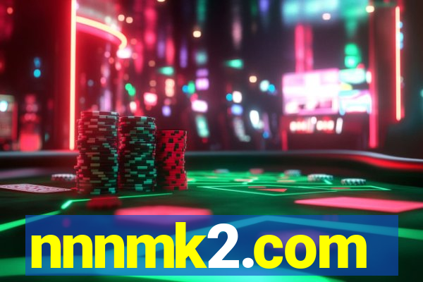 nnnmk2.com