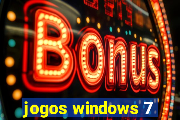 jogos windows 7