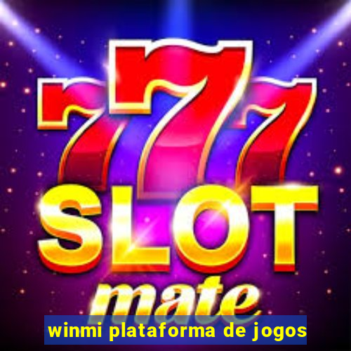 winmi plataforma de jogos
