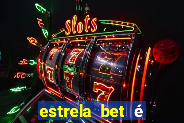 estrela bet é regulamentada no brasil