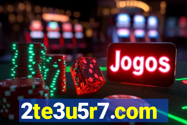 2te3u5r7.com