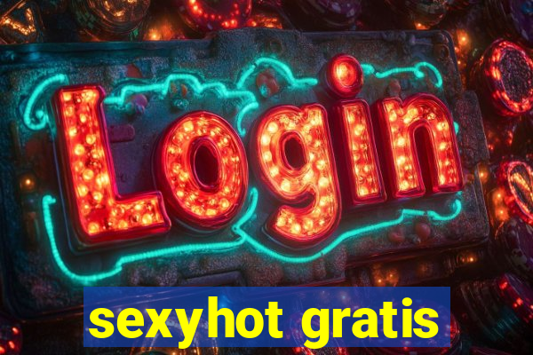 sexyhot gratis