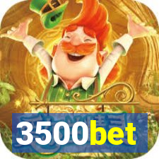 3500bet