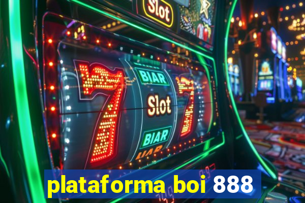 plataforma boi 888