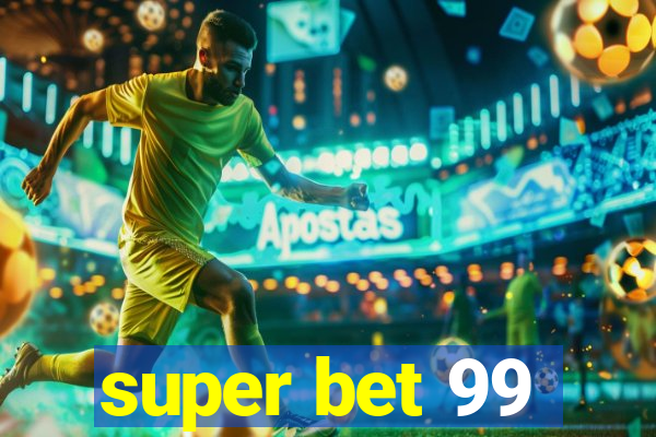 super bet 99