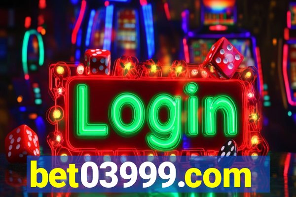 bet03999.com