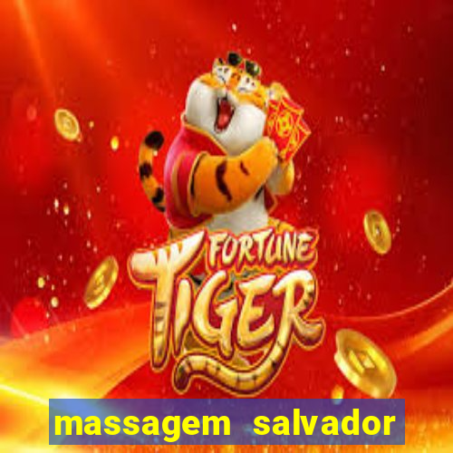 massagem salvador de bahia