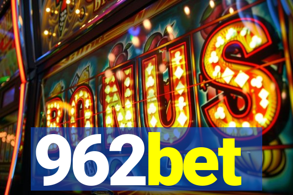 962bet