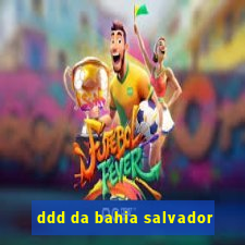 ddd da bahia salvador