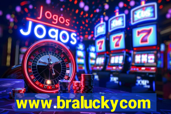 www.braluckycom