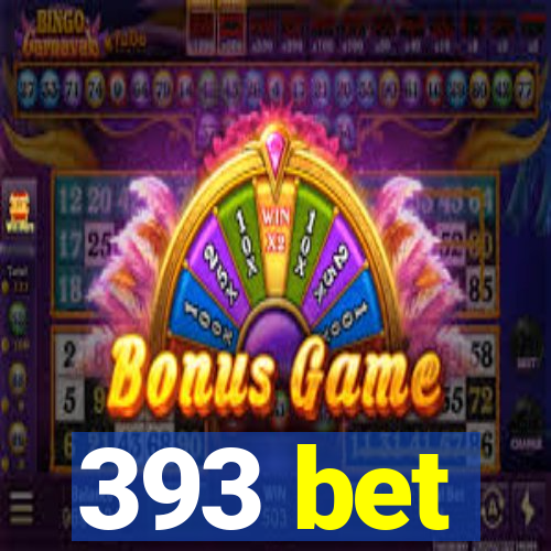 393 bet
