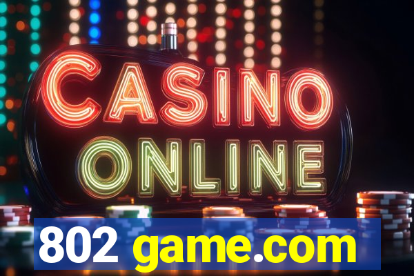 802 game.com