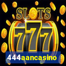 444aancasino