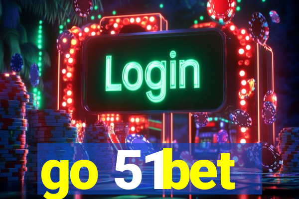 go 51bet