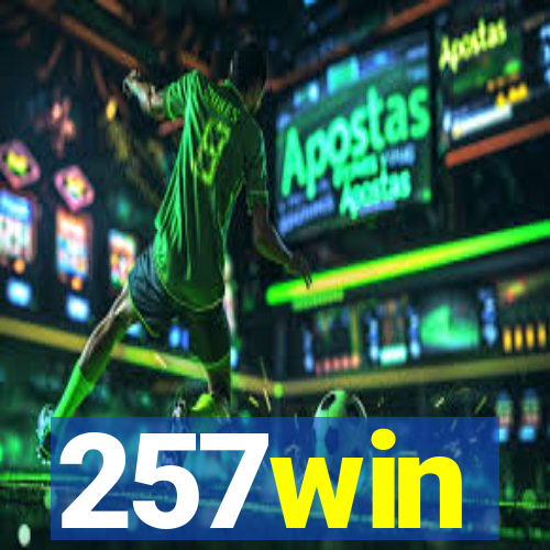 257win