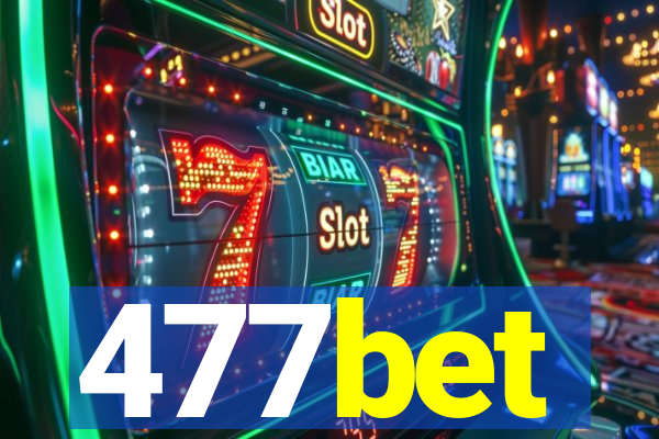 477bet