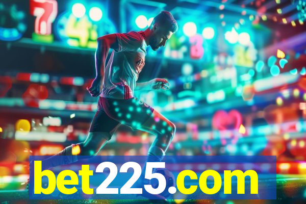 bet225.com
