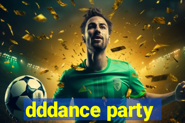 dddance party