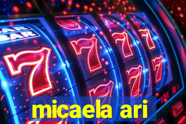 micaela ari