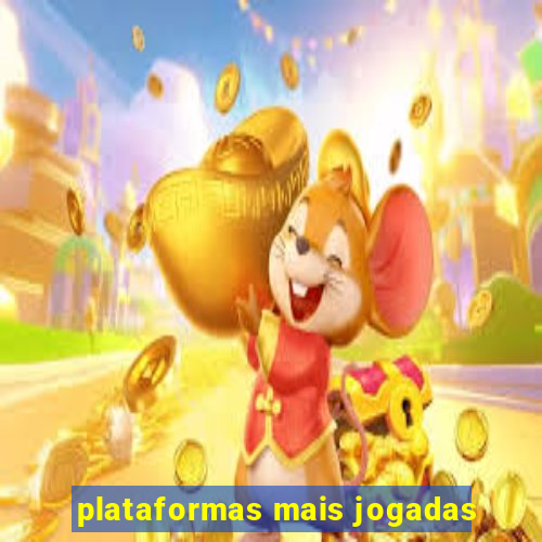 plataformas mais jogadas