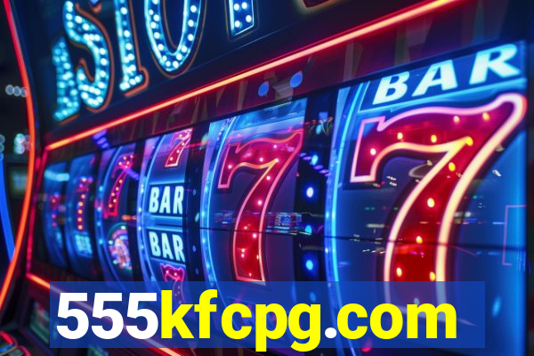 555kfcpg.com