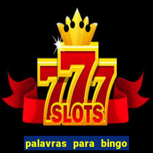 palavras para bingo cha de bebe
