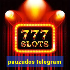 pauzudos telegram