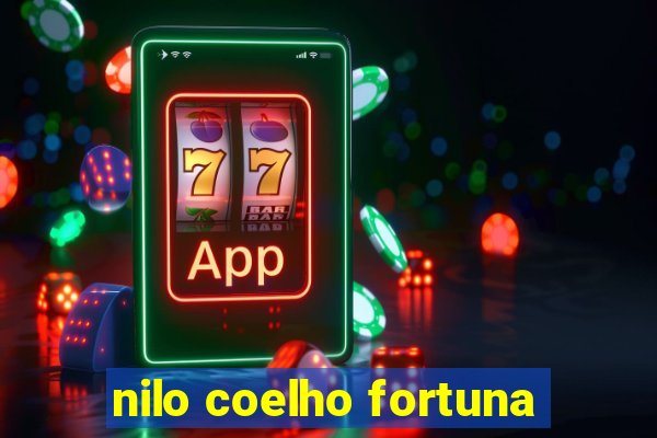 nilo coelho fortuna