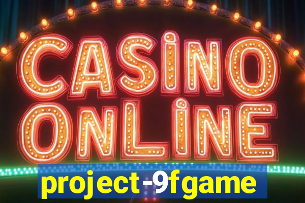 project-9fgame